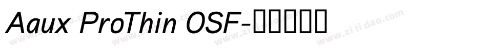 Aaux ProThin OSF字体转换